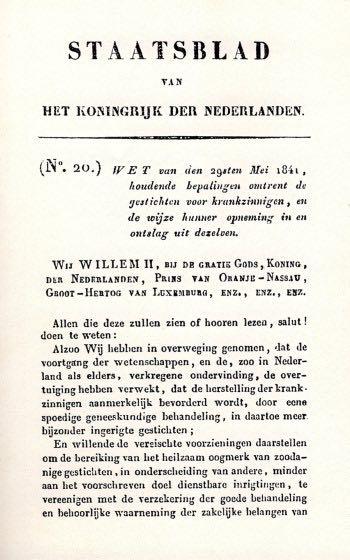 Eerste krankzinnigenwet van 29 mei 1841 (Willem II) Bescherming maatschappij