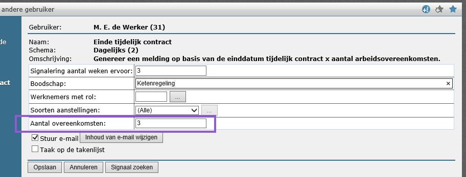 De applicatiebeheerder moet het signaal eerst in gebruik nemen in het bedrijf: Daarna kunnen de gebruikers, rollen en gebruikersgroepen het signaal toevoegen in Talent > Taken >