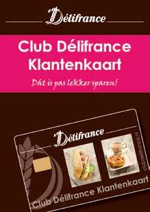 CLUB DÉLIFRANCE KLANTENKAART Dát is pas lekker sparen!