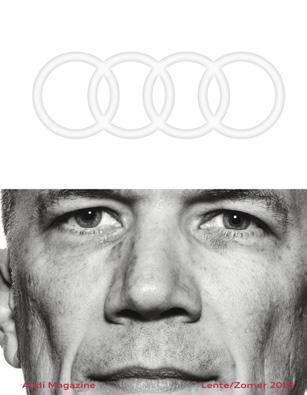 Audi Magazine Het Audi Magazine wordt gratis toegestuurd aan alle Audi rijders.