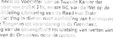 dienen naar aanleiding van het voorstel van wet van het lid Van Tongeren tot verandering in de Grondwet, strekkende tot invoering van de bevoegdheid tot toetsing van wetten aan een aantal bepalingen