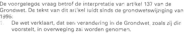 Na de Tweede Kamerverkiezingen van 15 mei 2002 werden vier voorstellen tot herziening van de Grondwet in tweede lezing bij de Tweede Kamer ingediend.