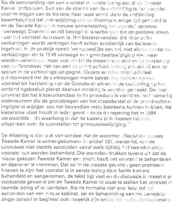 In 2003 is er vanuitgegaan dat een tweedelezingsvoorstel behandeld zou worden door de Tweede Kamer waarbij het voorstel wordt ingediend en dat indiening tijdig zou plaatsvinden.