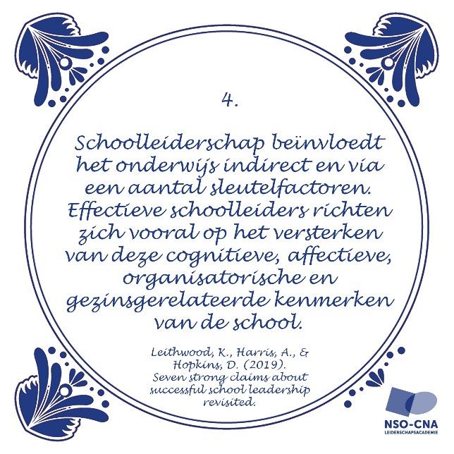 Herziene stelling 4: Schoolleiderschap beïnvloedt het onderwijs indirect en via een aantal sleutelfactoren.