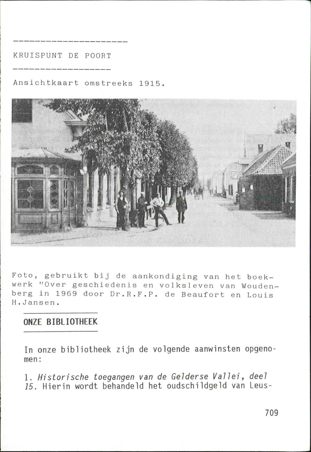 KRUISPUNT DE POORT Ansichtkaart omstreeks 1915 Foto, gebruikt bij de aankondiging van het boekwerk "Over geschiedenis en volksleven van Woudenberg in 1969 door Dr.R.F.P. de Beaufort en Louis H.