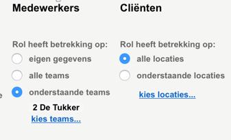 Het bereik van rollen In Ons Administratie is in het medewerkeraccount via de kolommen 'Medewerkers' en 'Cliënten' in te geven voor welke teams (medewerkers) en locaties (cliënten) de toegewezen