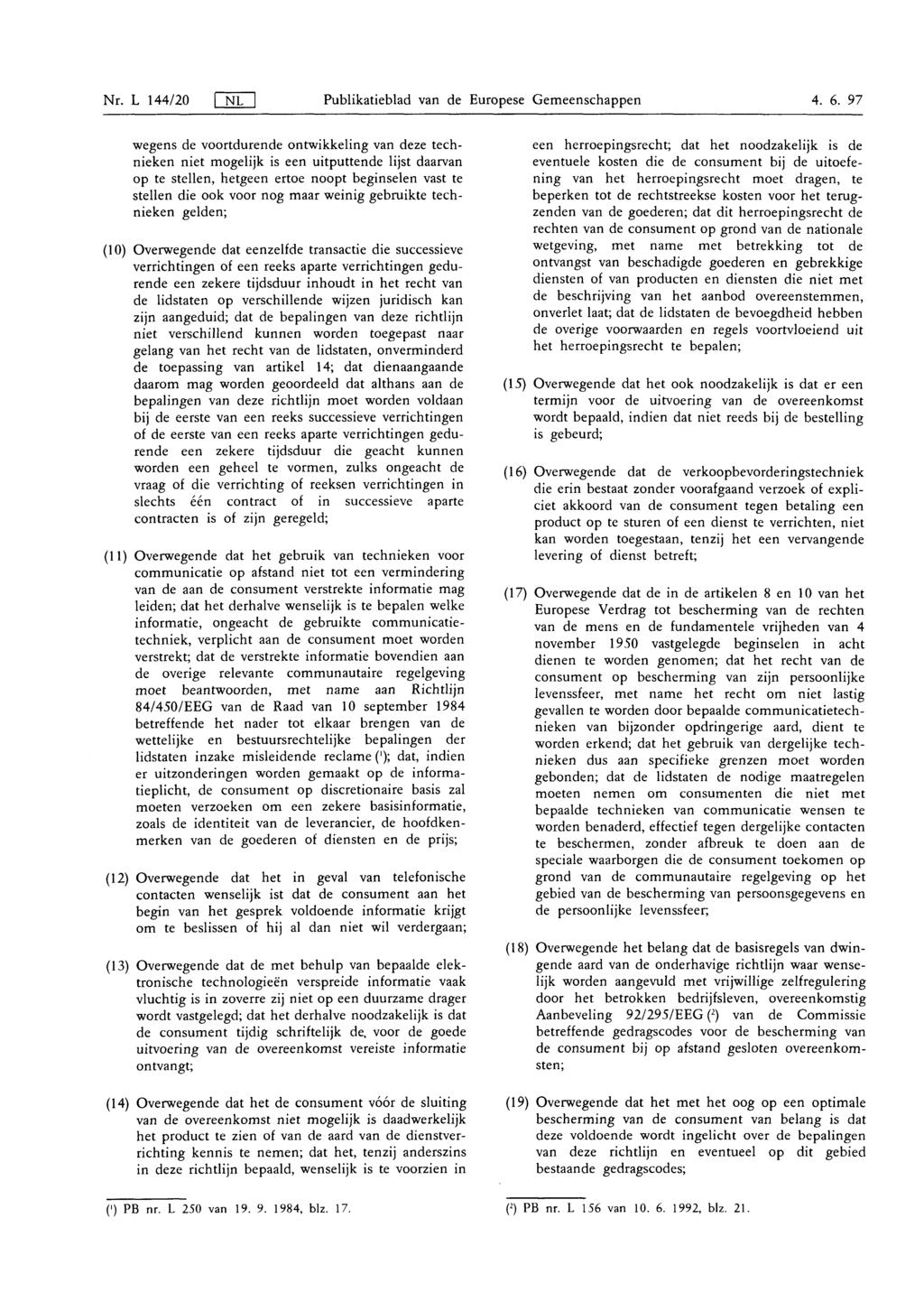 Nr. L 144/20 NL Publikatieblad van de Europese Gemeenschappen 4. 6.