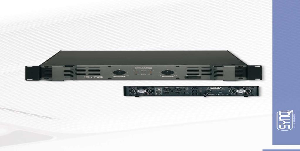 POWER EDGE AMPLIFIERS Order Codes: PE900: 263, PE1500: 264, PE2400: 265 De SYNQ Power Edge klasse H versterkers werden ontworpen voor pure kracht.