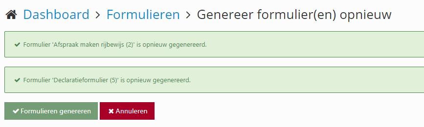 Van de actie Formulieren genereren verschijnt een verslag op het scherm. Vertoont een formulier na opnieuw genereren nog problemen? Neem dan contact op met Seneca. 1.