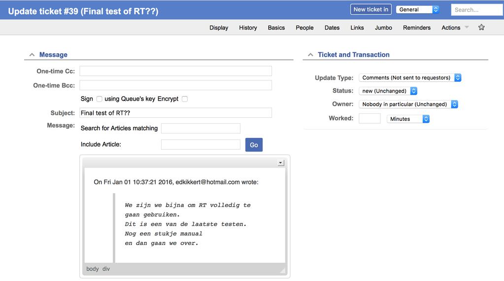 Je ziet op het scherm nu aan de rechter kant in het vak Ticket and Transaction de mogelijkheid om de status aan te passen.