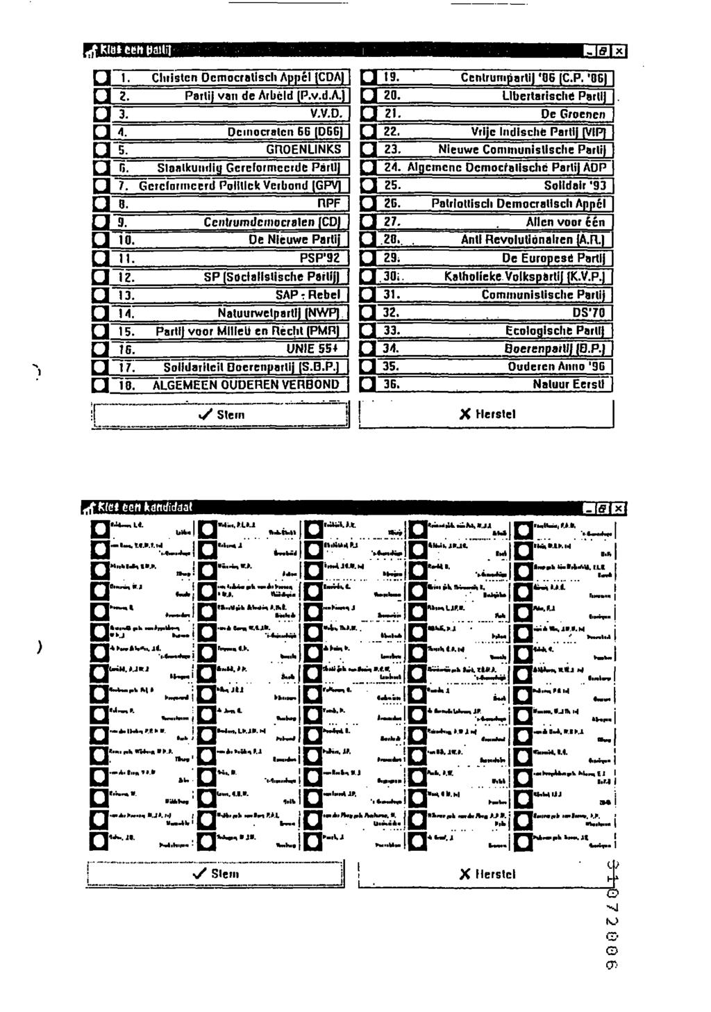 Jt Rlö* eett pailif- i HEID d 1. U z d 3. [Jill] 5. [] n. LJ?. L J n. d 9- LJ 10. U n- [J 12. U 13. LI n- d 15. d 1G. [] l'- d 10.! Christen Democratisch Appel {CDA) LJ 19. Partij van de Arbeid [P.v.dAJl d 20.