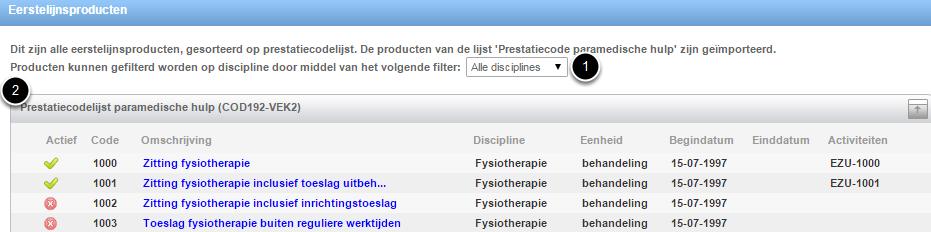 Overzicht 1. Boven in beeld is op discipline te filteren zodat alleen overeenkomstige producten zichtbaar zijn. 2.
