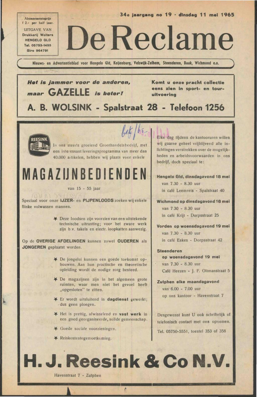 Abonnementsprijs f 2.- per half jaar 34e jaargang no 19 - dinsdag 11 mal 1965 UITGAVE VAN Drukkerij Wolters HENGELO GLD Tel.