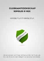 $tennis De Clubkampioenschappen mix en singles staan voor de deur! Schrijf je in. Je vindt de link op de site van Quintus tennis. Let op, als je met de mix meedoet, moet je partner ook inschrijven!