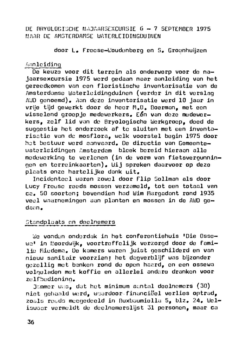 De bryologische Najaarsexcursie 6 7 september 1975 daar de Amsterdamse waterleidingduinen door L. Freese-Woudenberg en S.