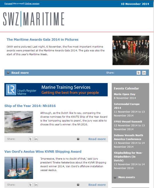 een archief dat teruggaat tot 1919. De website biedt u extra mogelijkheden om uw bedrijf te profileren in de maritieme sector. Facts SWZonline.nl 2.000 unieke bezoekers en 4.000 pageviews per maand.