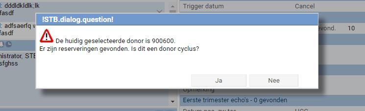 7. Behandeling Voor het inzetten van een donor moet deze bij een cyclus gekozen worden. Het systeem geeft bij het aanmaken van een cyclus aan als er reserveringen staan.