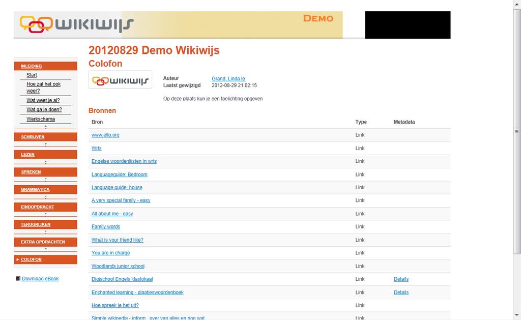 3. Automatisch colofon in arrangement Aan ieder Wikiwijs-arrangement wordt automatisch een colofon toegevoegd. Dit colofon vormt de laatste pagina van je arrangement.