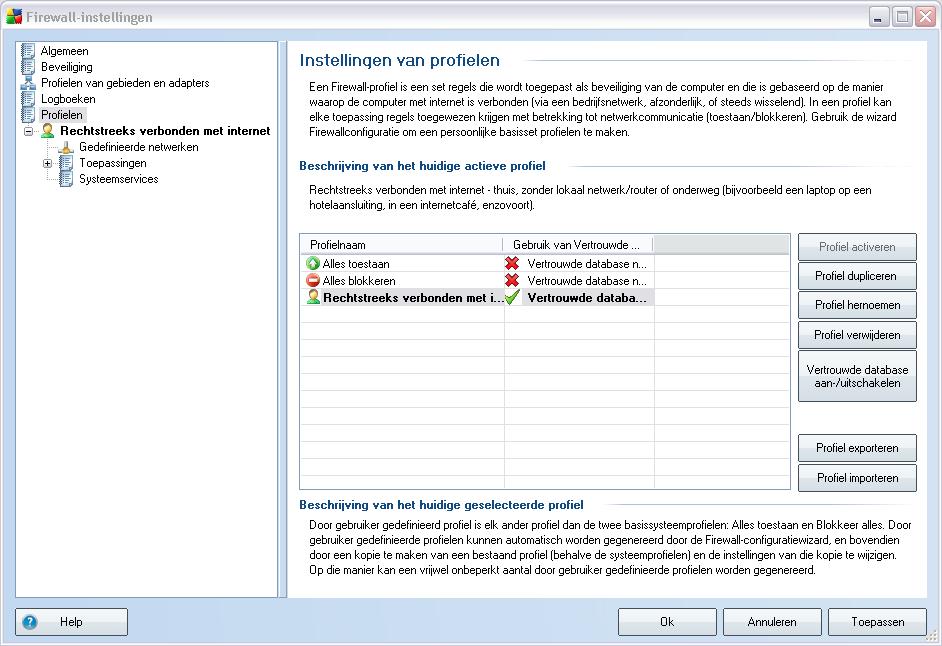 11.5. Profielen In het dialoogvenster Instellingen van profielen staat een lijst met alle beschikbare profielen.