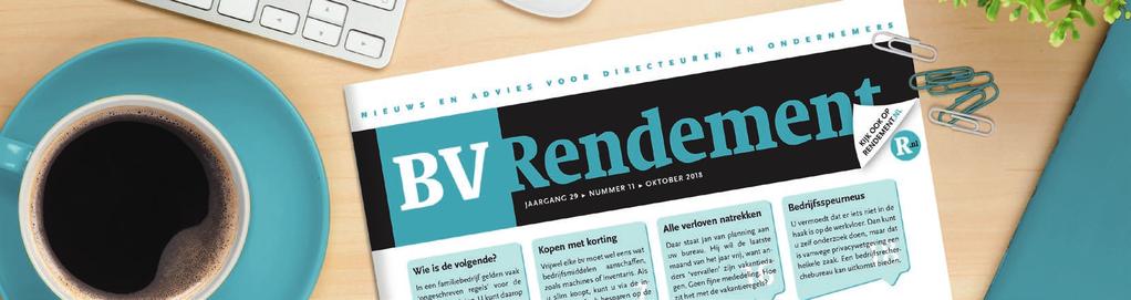 Het vakblad voor HR-professionals. FA Rendement. Het vakblad voor administrateurs, hoofden en medewerkers van de fi nanciële administratie. Fiscaal Rendement.