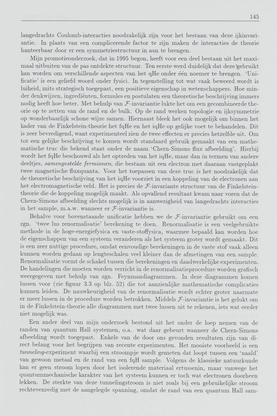 145 langedrachts Coulomb-interacties noodzakelijk zijn voor het bestaan van deze ijkinvariantie.