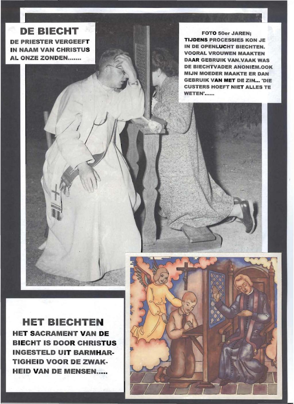 DE IEC T E PRIE TER VERGEEFT IN NAAM VAN CHRISTUS AL ONZE ZON EN H IECH E HET SACRAMENT