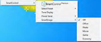 Het Context Menu (Snelmenu) heeft vier items: SmartControl Premium - Wanneer dit is geselecteerd, wordt het scherm About (Info) weergegeven.