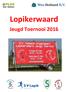 Lopikerwaard. Jeugd Toernooi 2016