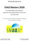 Wedstrijdprogramma. SVAZ Masters VZF Aanwezigheidscriterium Masters. Ingericht door SportVereniging Aartselaar Zwemmen (SVAZ) Op 21 april 2018