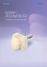 KATANA ZIRCONIA BLOCK. KLEURVERLOOP. 763 MPa. * VOOR CEREC.