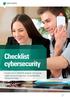 Checklist cybersecurity. Voorkom dat uw bedrijf de aandacht trekt van een cybercrimineel en check hoe u uw bedrijf online het beste beveiligt.