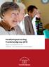 Kwaliteitsjaarverslag Frankelandgroep Bijlage van het Jaardocument 2018 Frankeland - Sint Liduinastichting / Frankelandgroep