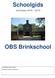 Schoolgids. OBS Brinkschool