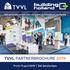 TVVL PARTNERBROCHURE t/m 11 april 2019 RAI Amsterdam. Hét innovatie event voor de bouw, installatie en vastgoed