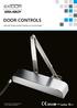 DOOR CONTROLS ARCHITECTURAL DOOR CONTROLS & ACCESSORIES. ASSA ABLOY, the global leader in door opening solutions