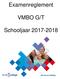 Examenreglement VMBO G/T. Schooljaar