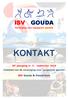 KONTAKT ISV GOUDA. ISV Gouda & Omstreken. 36 e jaargang nr. 3, september Clubblad van de vereniging voor aangepast sporten