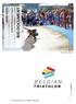 BID DOCUMENT Belgische kampioenschappen. Foto ITU/Janos Schmidt. Hoofdstuk: Inleiding. BID Document BK Belgian Triathlon (Be3)