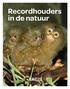 Recordhouders in de natuur. de natuur