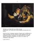 Schilderij van Rembrandt van de Rijke Dwaas (Rembrandt was 21 jaar toen hij het schilderde. Het bevindt zich in Berlijn)