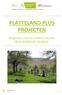 PLATTELAND PLUS PROJECTEN