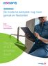 The best of ICT with a human touch. TRENDBOEK De moderne werkplek: nog meer gemak en flexibiliteit