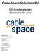 Cable Space Solutions BV
