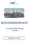 Activiteitenkrant. Locatie Alde Steeg - Kriek - Maandelijkse uitgave van Bureau Welzijn - September Krant ook te bekijken via: zmw.