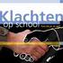 op school hoe los je ze op? voor iedereen die op school met klachten te maken kan krijgen