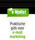 Praktische gids voor e-mail marketing