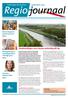 Regio journaal. Voorbereidingen voor nieuwe verbinding A8-A9. Stadsregio Amsterdam september 2014. Nieuwe Regionale Agenda op komst