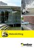 waterdichting hygroscopisch vocht zout kristallisatie regen 4 positieve waterdruk negatieve waterdruk spatwater zijdelings indringend vocht