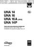 UNA 14 UNA 16 UNA 16A (RVS) UNA 14P. Gebruikershandleiding 810820-00 Condenspot UNA 14, UNA 16, UNA 16A Condenspot voor perslucht en gassen UNA 14P