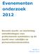 Evenementen onderzoek 2012